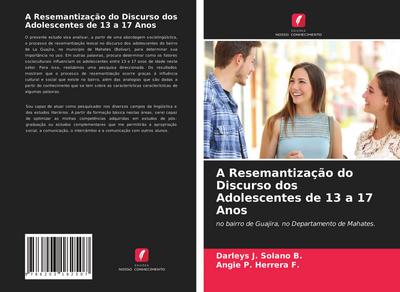 A Resemantização do Discurso dos Adolescentes de 13 a 17 Anos