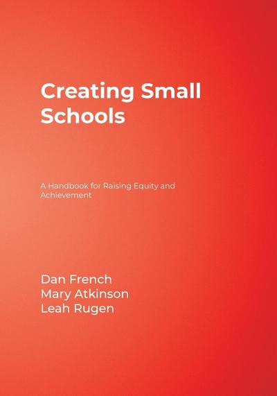 Creating Small Schools