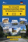 Der neue große AUTOKENNZEICHEN ATLAS für Deutschland und Europa