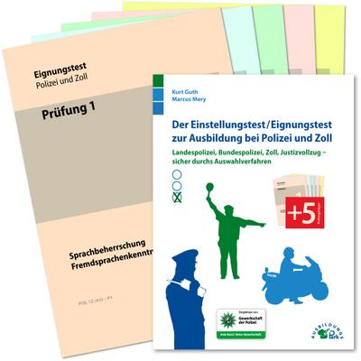Der Einstellungstest/Eignungstest zur Ausbildung bei Polizei und Zoll