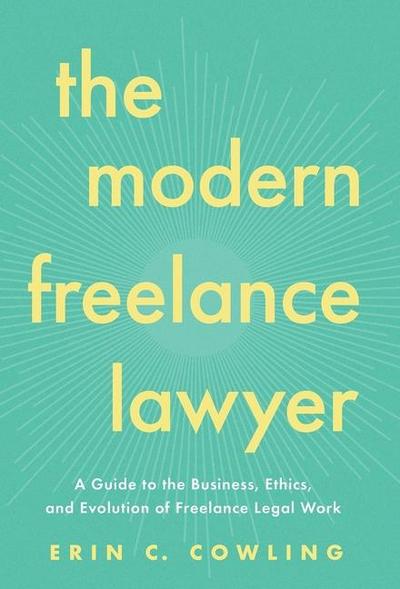 The Modern Freelance Lawyer