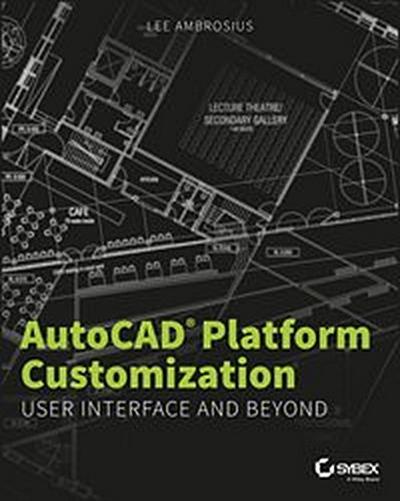 AutoCAD Platform Customization