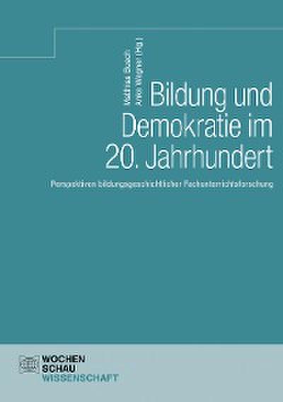 Bildung und Demokratie im 20. Jahrhundert