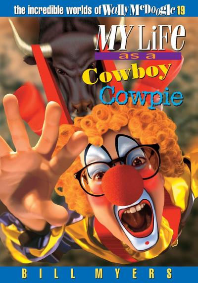 My Life as a Cowboy Cowpie | Softcover