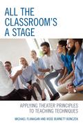 All the Classroom’s a Stage