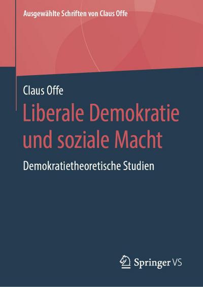 Liberale Demokratie und soziale Macht