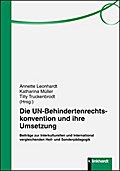 Die UN-Behindertenrechtskonvention und ihre Umsetzung: Beiträge zur Interkulturellen und International vergleichenden Heil- und Sonderpädagogik