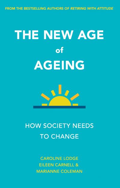 The New Age of Ageing