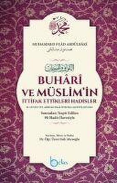 Buhari ve Müslimin Ittifak Ettigi Hadisler Ciltli, Samua