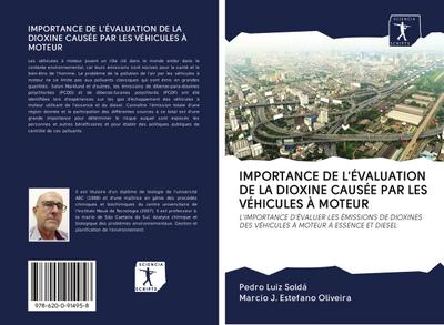 IMPORTANCE DE L’ÉVALUATION DE LA DIOXINE CAUSÉE PAR LES VÉHICULES À MOTEUR