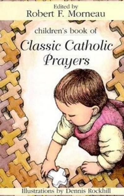 Children’s Book of Classic Catholic Prayers