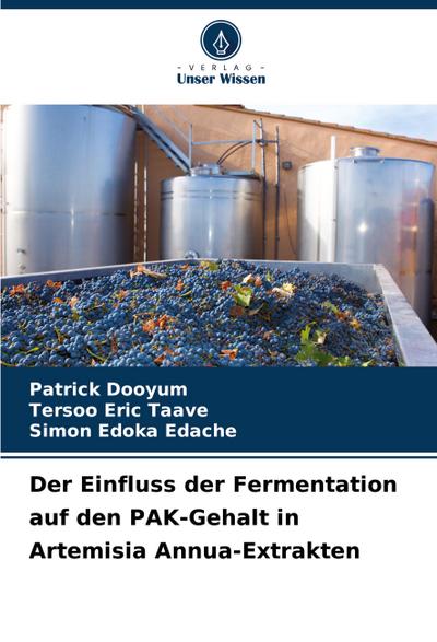 Der Einfluss der Fermentation auf den PAK-Gehalt in Artemisia Annua-Extrakten