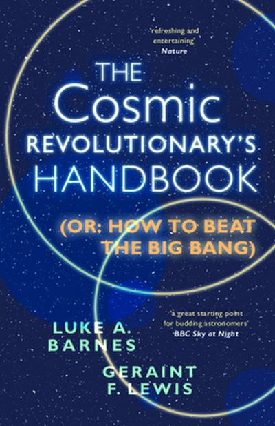 The Cosmic Revolutionary’s Handbook