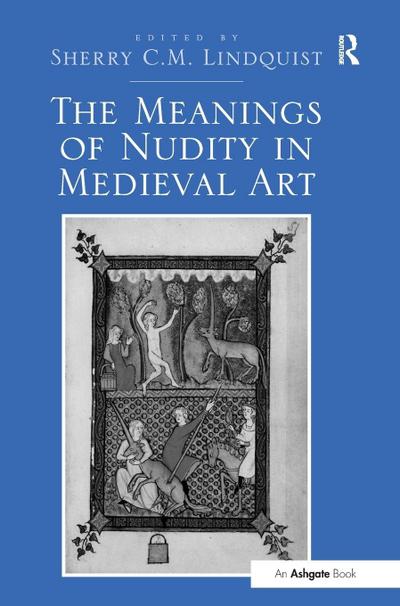 The Meanings of Nudity in Medieval Art