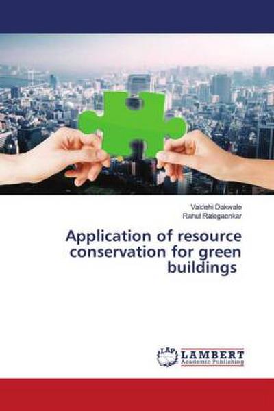 Application of resource conservation for green buildings