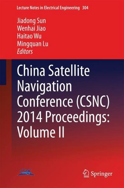 China Satellite Navigation Conference (CSNC) 2014 Proceedings II