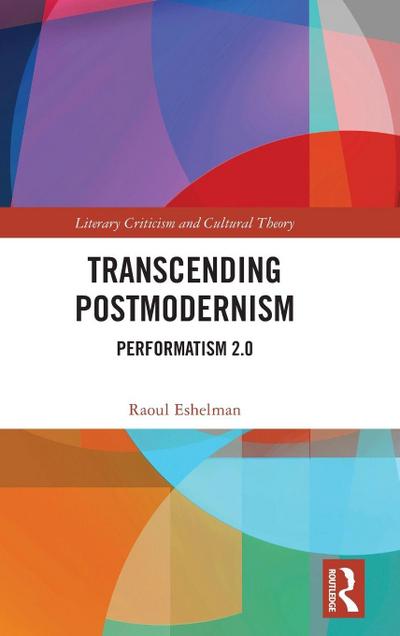 Transcending Postmodernism