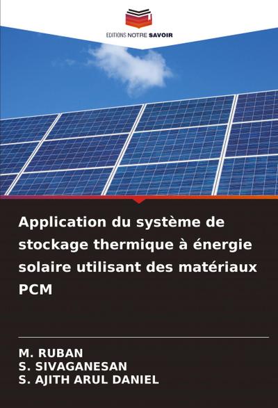Application du système de stockage thermique à énergie solaire utilisant des matériaux PCM