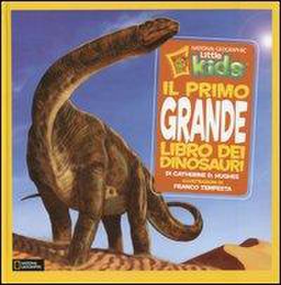 Il primo grande libro dei dinosauri