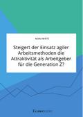 Steigert der Einsatz agiler Arbeitsmethoden die At