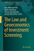 The Law and Geoeconomics of Investment Screening