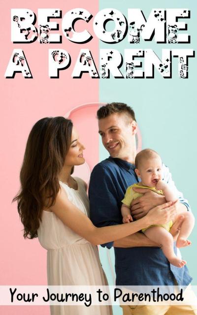 Become a Parent