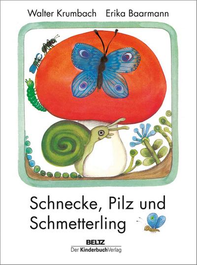 Schnecke, Pilz und Schmetterling