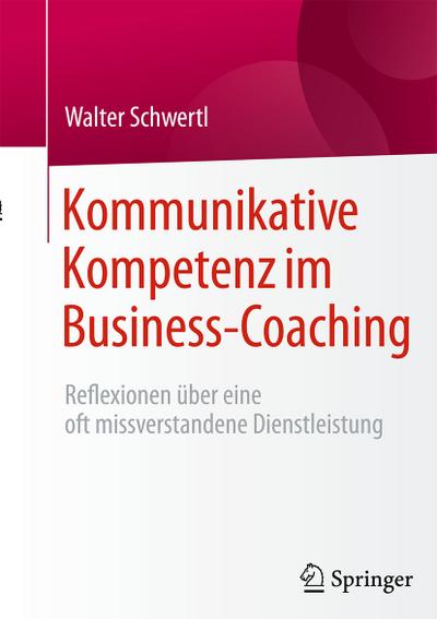 Kommunikative Kompetenz im Business-Coaching