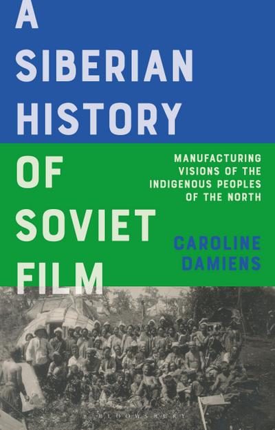 A Siberian History of Soviet Film
