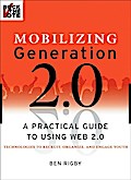 Mobilizing Generation 2.0