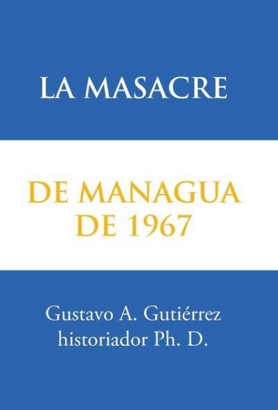 La masacre de Managua de 1967