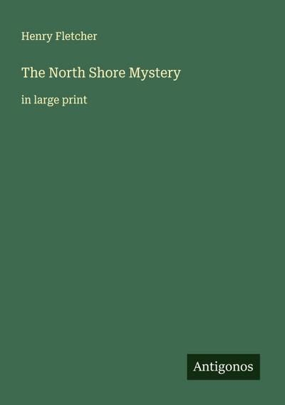 The North Shore Mystery