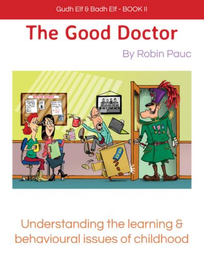 Gudh Elf & Bad Elf: Book 2 - the Good Doctor