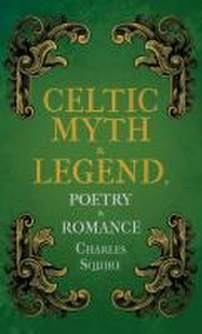Celtic Myth & Legend, Poetry & Romance