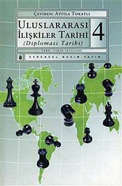 Uluslararası İlişkiler Tarihi (Diplomasi Tarihi) 4.Kitap