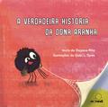 A verdadeira história da Dona Aranha
