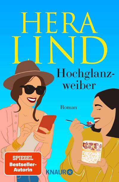 Hochglanzweiber (eBook, EPUB) - Hera Lind