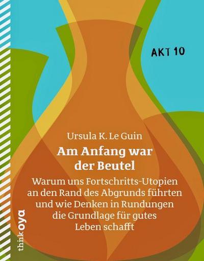 Am Anfang war der Beutel