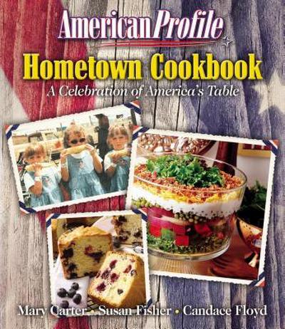 The American Profile Hometown Cookbook