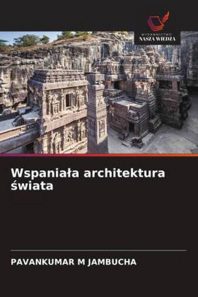Wspania¿a architektura ¿wiata