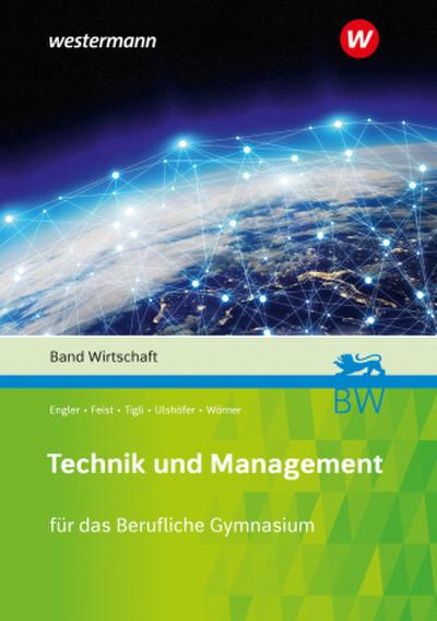 Technik und Management. Band Wirtschaft Schülerband