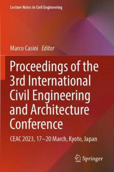 Proceedings of the 3rd International Civil Engineering and Architecture Conference