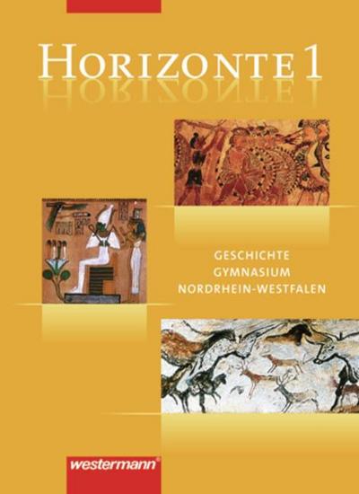 Horizonte - Geschichte Gymnasium (G8) Nordrhein-Westfalen