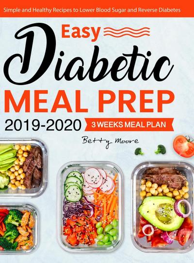 Easy Diabetic Meal Prep 2019-2020