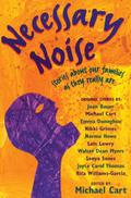 Necessary Noise