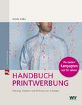 Handbuch Printwerbung - Jochen Kalka