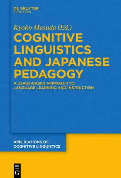 Cognitive Linguistics and Japanese Pedagogy