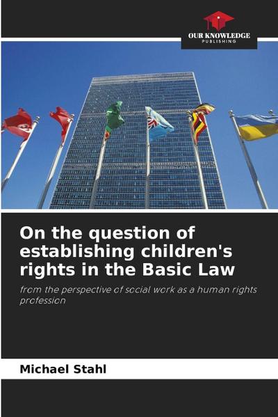 On the question of establishing children’s rights in the Basic Law