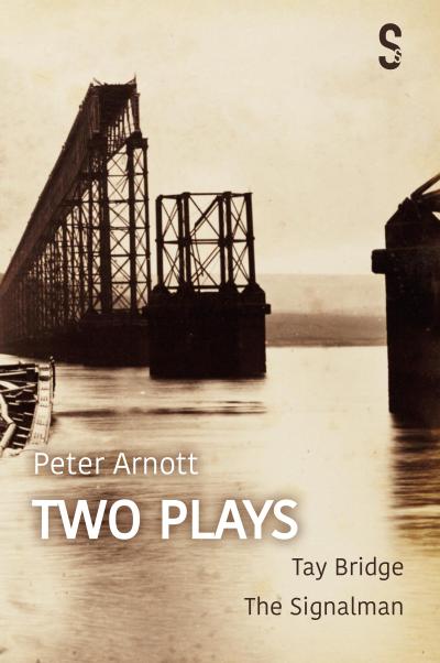 Peter Arnott: Two Plays