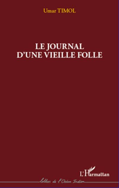 Journal d’une vieille folle
